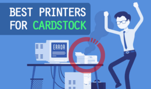 best printer for cardstock
