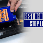 10 Best Radiator Stop Leaks That Work Instantly