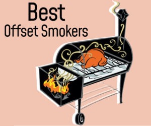 best Offset smokers