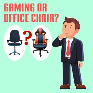 gaming vs office chair