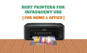 best printer for infrequent use