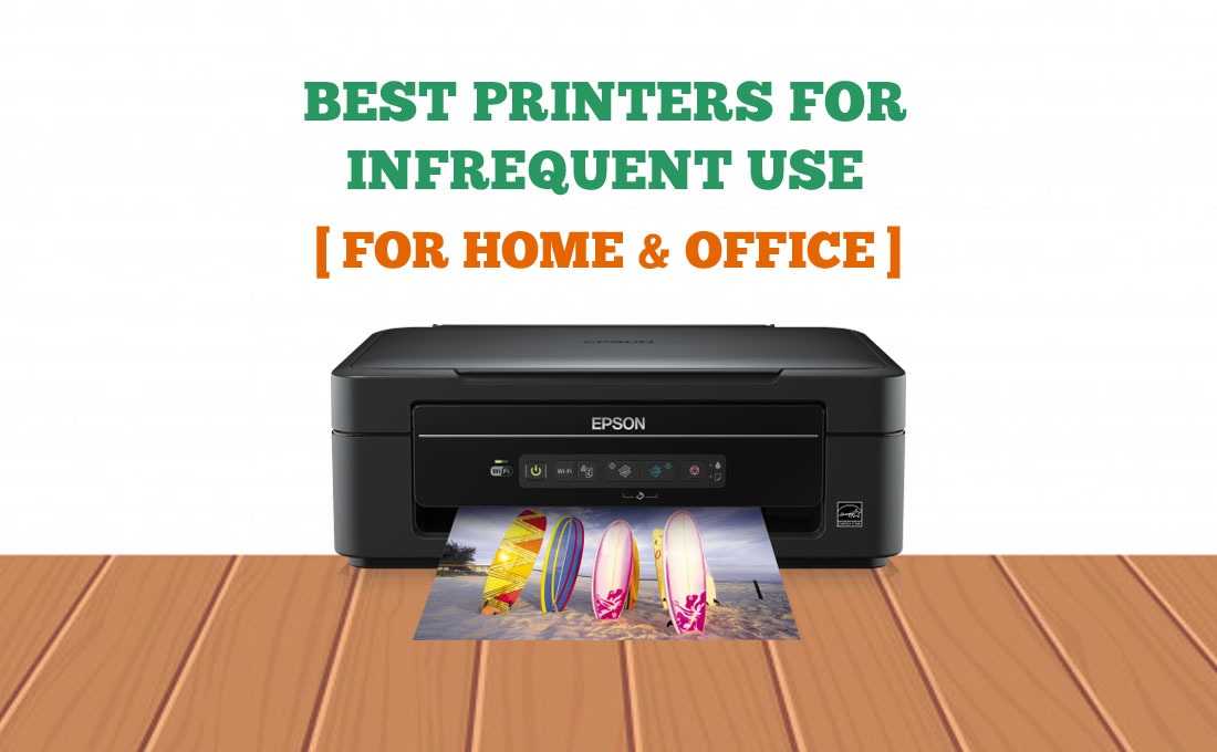 5 Best Printer For Infrequent Use in 2023 【Occasional Use】