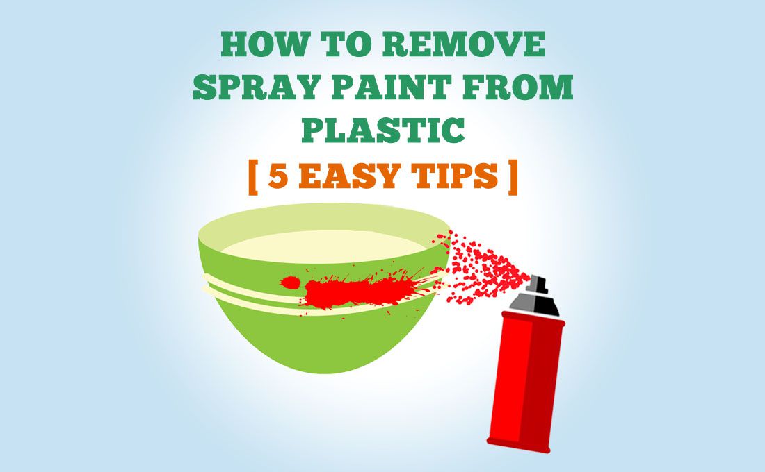 remove spray paint plastic