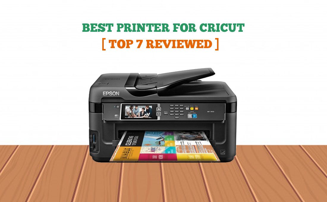 Best Printer For Cricut in 2020【All Paper Types】 Time 4 Buying