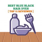 11 Best Blue Black Hair Dyes In 2021
